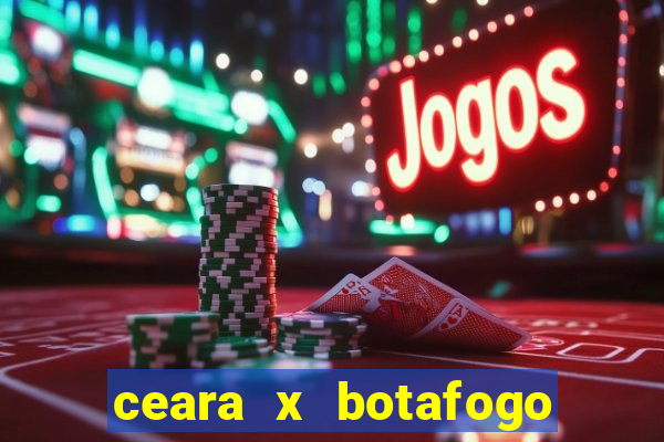 ceara x botafogo sp palpite