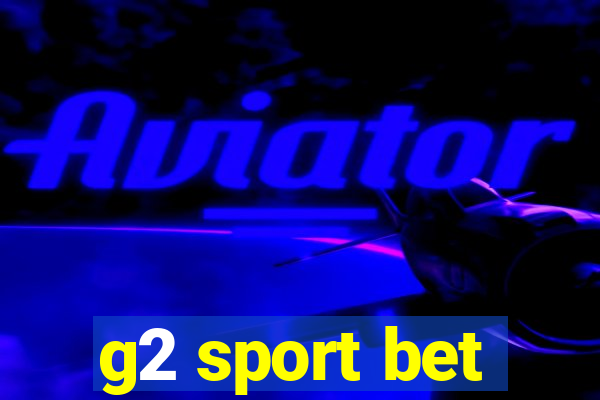 g2 sport bet