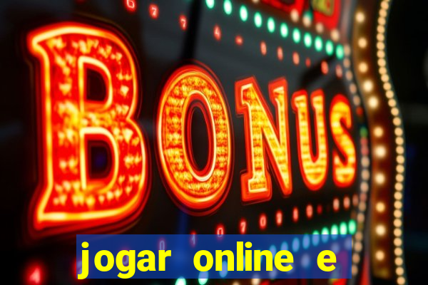 jogar online e ganhar dinheiro