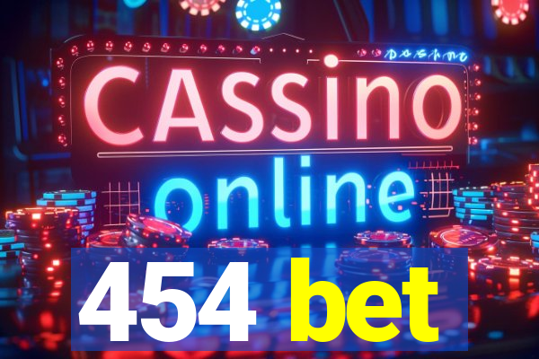 454 bet