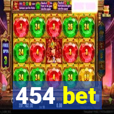 454 bet