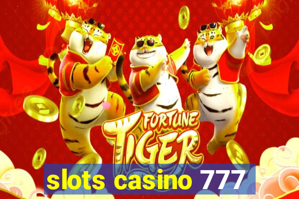 slots casino 777