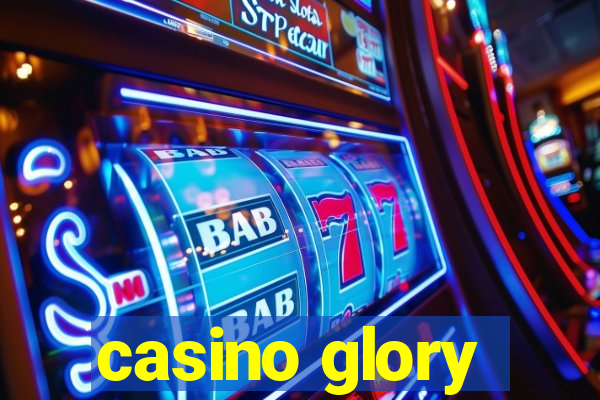 casino glory