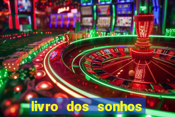 livro dos sonhos jogo do bicho