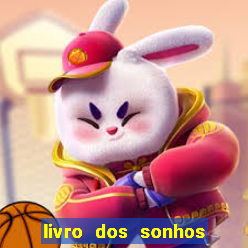 livro dos sonhos jogo do bicho