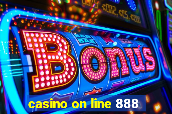 casino on line 888