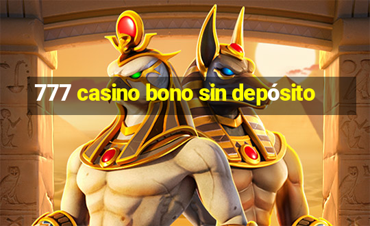 777 casino bono sin depósito