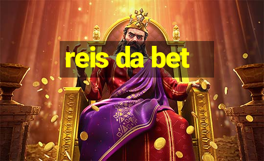 reis da bet