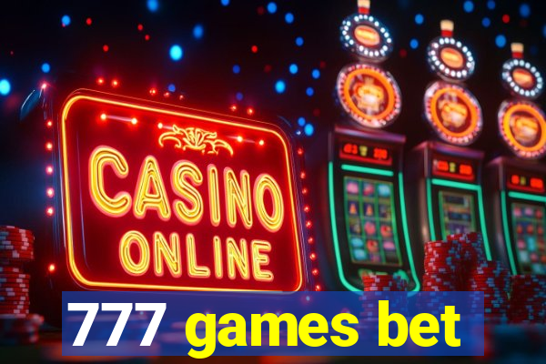 777 games bet