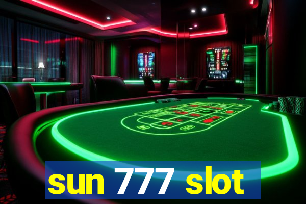 sun 777 slot