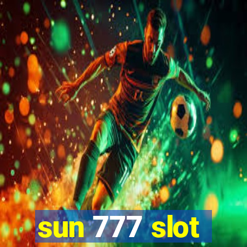 sun 777 slot