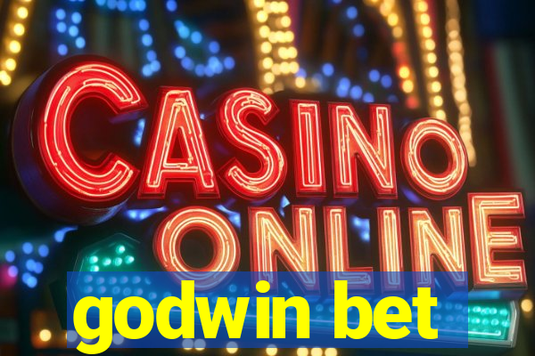 godwin bet