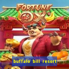 buffalo bill resort and casino