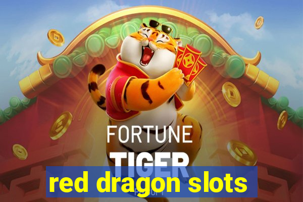 red dragon slots