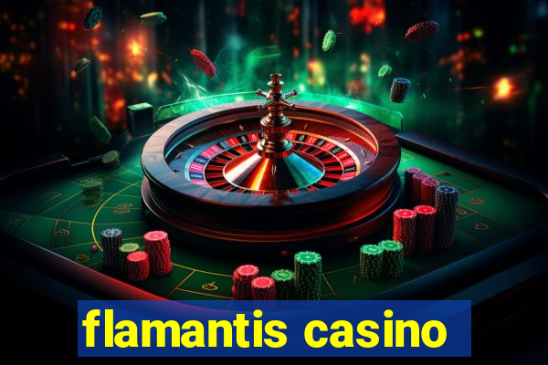 flamantis casino