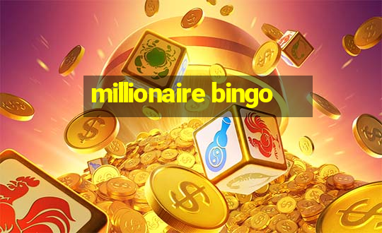 millionaire bingo