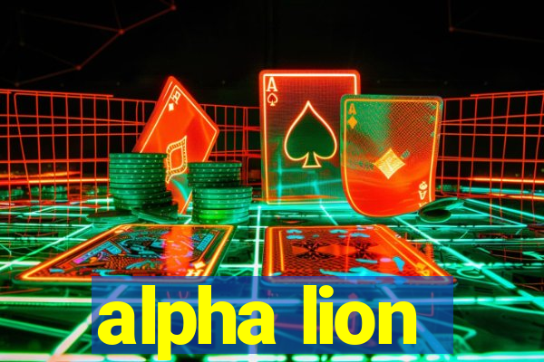 alpha lion