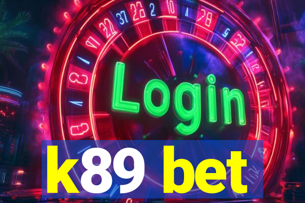 k89 bet