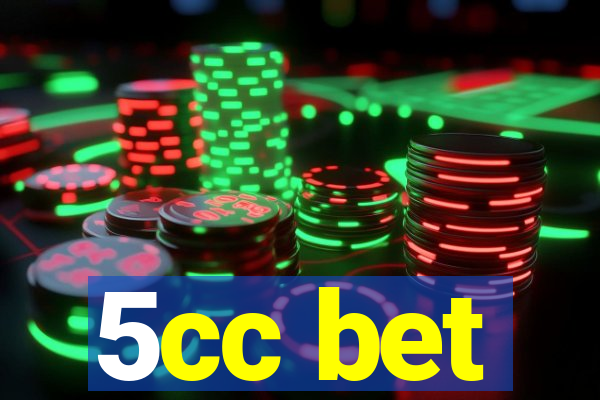 5cc bet