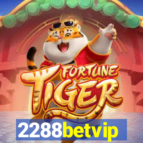 2288betvip