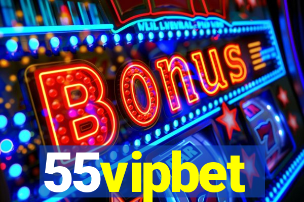 55vipbet