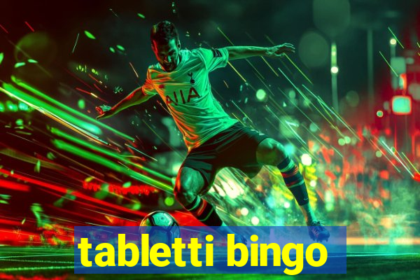 tabletti bingo