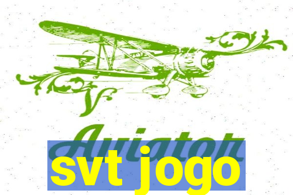 svt jogo