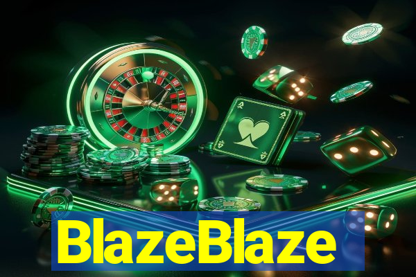 BlazeBlaze