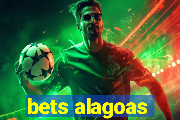 bets alagoas