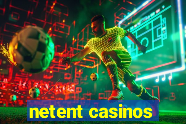 netent casinos