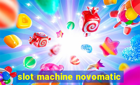 slot machine novomatic