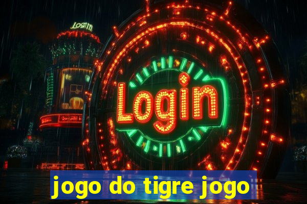 jogo do tigre jogo