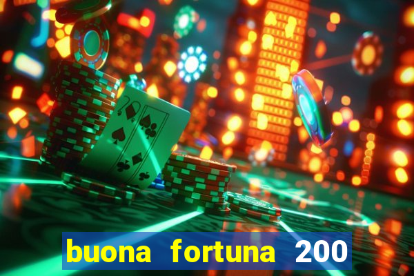 buona fortuna 200 fios queen