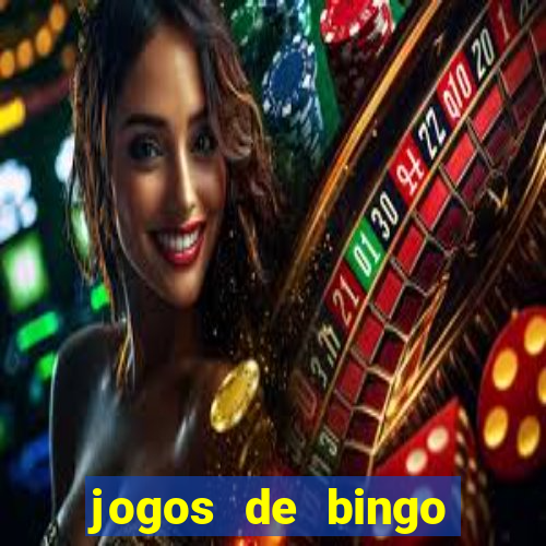 jogos de bingo dinheiro real