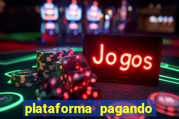 plataforma pagando no cadastro slots