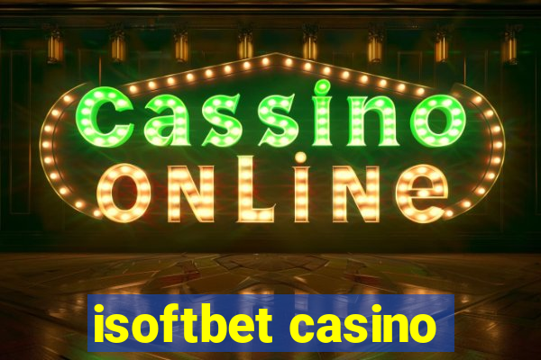 isoftbet casino