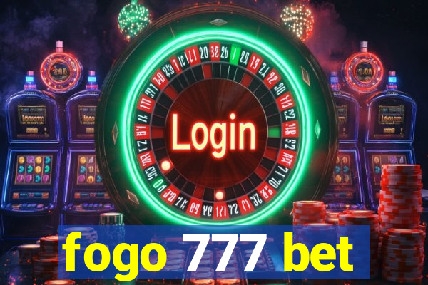 fogo 777 bet