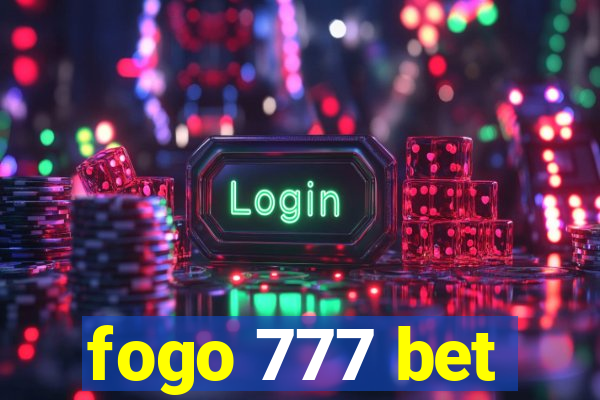 fogo 777 bet