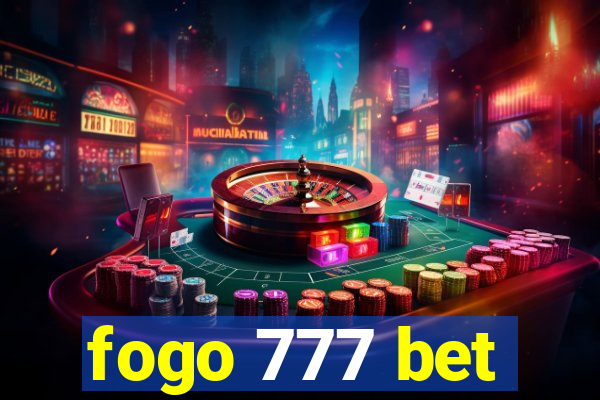 fogo 777 bet