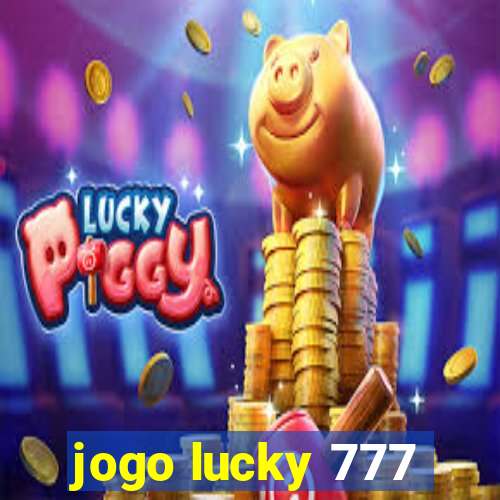 jogo lucky 777