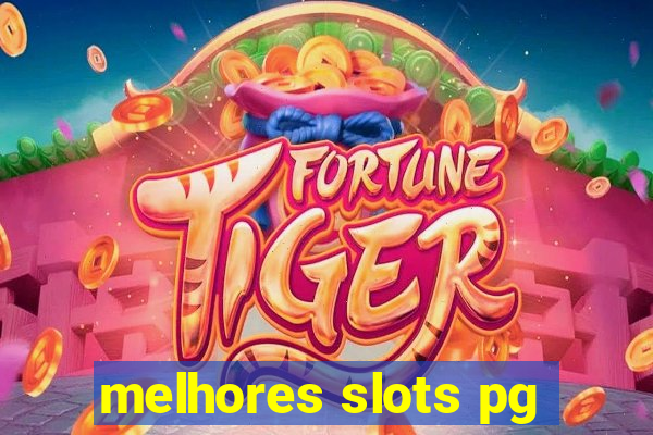 melhores slots pg