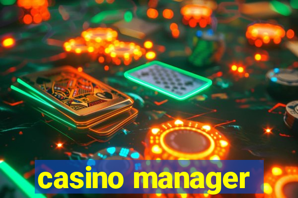 casino manager