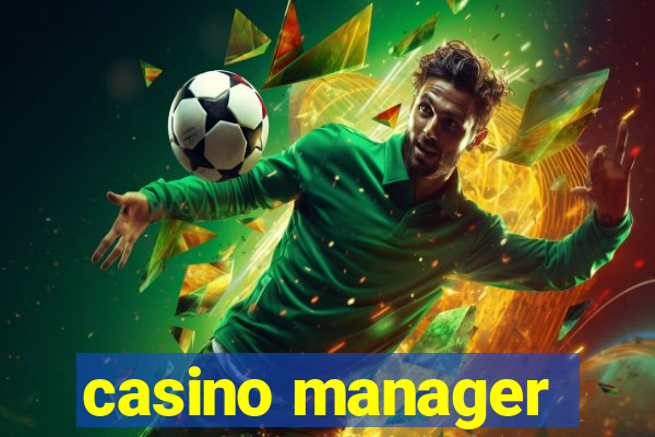 casino manager