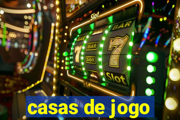 casas de jogo