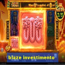 blaze investimento