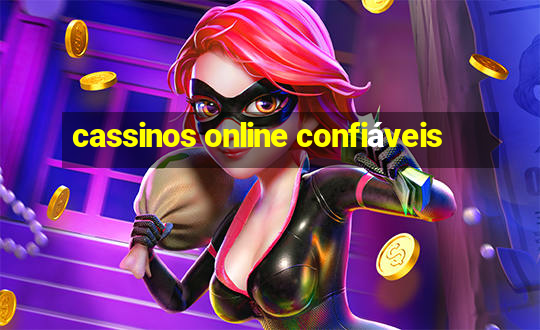 cassinos online confiáveis