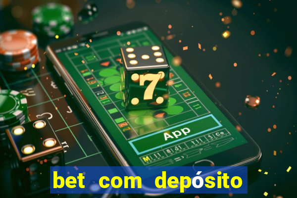 bet com depósito de 1 real