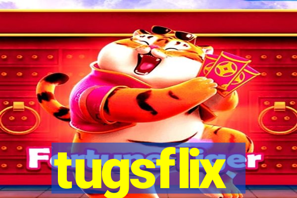 tugsflix