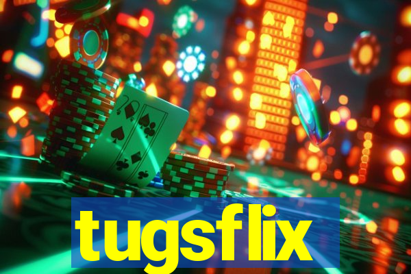 tugsflix