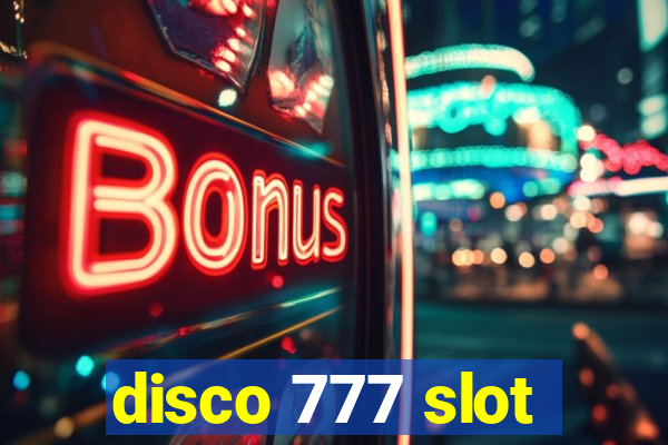 disco 777 slot